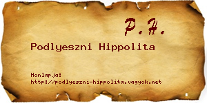 Podlyeszni Hippolita névjegykártya